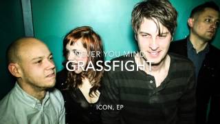 Never You Mind/ Icon, EP/ Grassfight