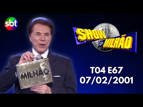 Show do Milhão - T04E67 - 07/02/2001