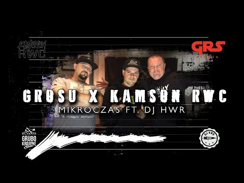 GROSU x KAMSON RWC - Mikroczas ft. DJ HWR [TikTak-BangBang]