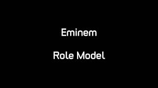 Eminem - Role Model (Lyrics)