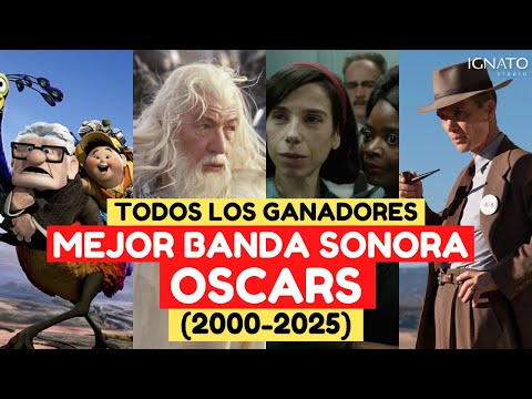 OSCARS: GANADORES A MEJOR BANDA SONORA (2000-2025)