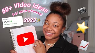 50+ YouTube video ideas that will BLOW your channel up in 2023! *guaranteed*