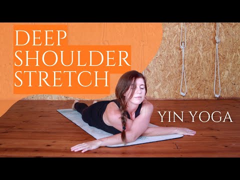 Yin Yoga for Upper Body | Deep Stretch for Shoulders through Long Hold Yoga Poses