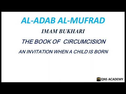 Adab Al Mufrad 53-8: An invitation when a child is born, Hadith 1253 of 1322
