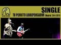 SINGLE - Tu Perrito Librepensador [Live Teatro Conde Duque, Madrid | 29-6-2011]