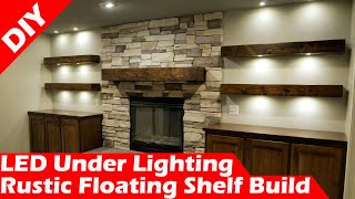DIY Rustic Floating Shelves with LED Under Lighting
