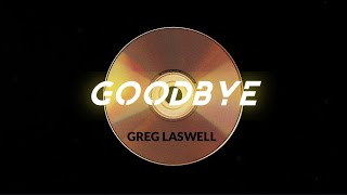 Goodbye - Greg Laswell & Lyrics