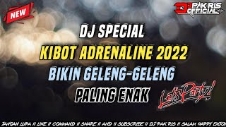 Download lagu DJ PAK RIS SPECIAL KIBOT ADRENALINE BIKIN GELENG-GELENG PALING ENAK CUK TERBARU 2022 mp3