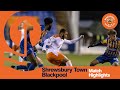 Highlights | Shrewsbury Town 1 Blackpool 0