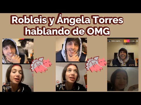 Robleis y Ángela Torres hablando de OMG