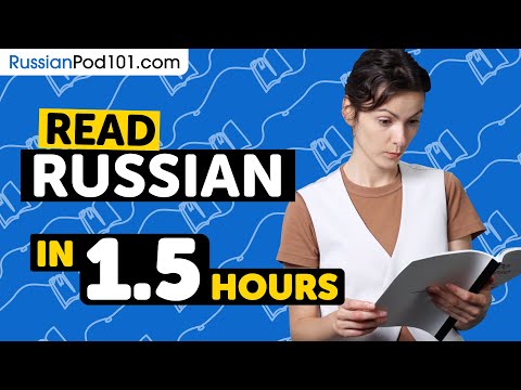90 Minutes to Improve Your Russian Reading Skills