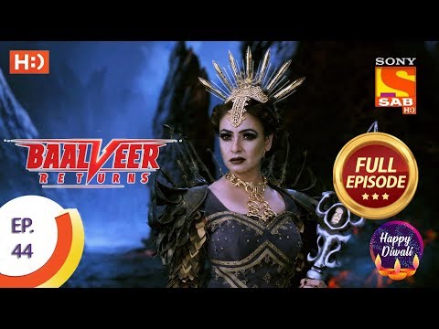 Baalveer Returns - Ep 44 - Full Episode - 8th November, 2019