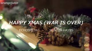 Echosmith, Hunter Hayes - Happy Xmas (War Is Over) | Traducción Español