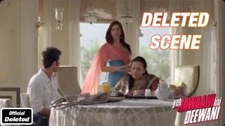 Bunny Meets Naina's Mom - Yeh Jawaani Hai Deewani - Deleted Scenes