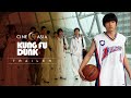Kung Fu Dunk Official Trailer