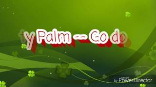 Dirty Palm -- Go down