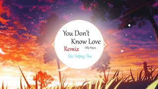 Olly Murs -You Don't Know Love (Cheat Codes Remix)