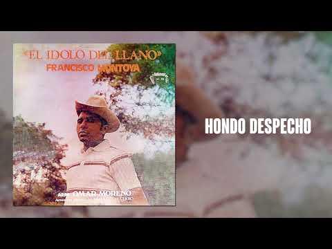 Hondo Despecho - Francisco Montoya | Música Llanera