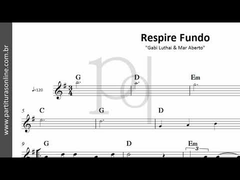 Respire Fundo ♪ Gabi Luthai & Mar Aberto | Partitura