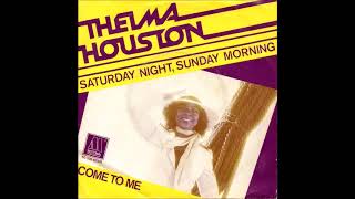 Thelma Houston  -  Saturday Night, Sunday Morning