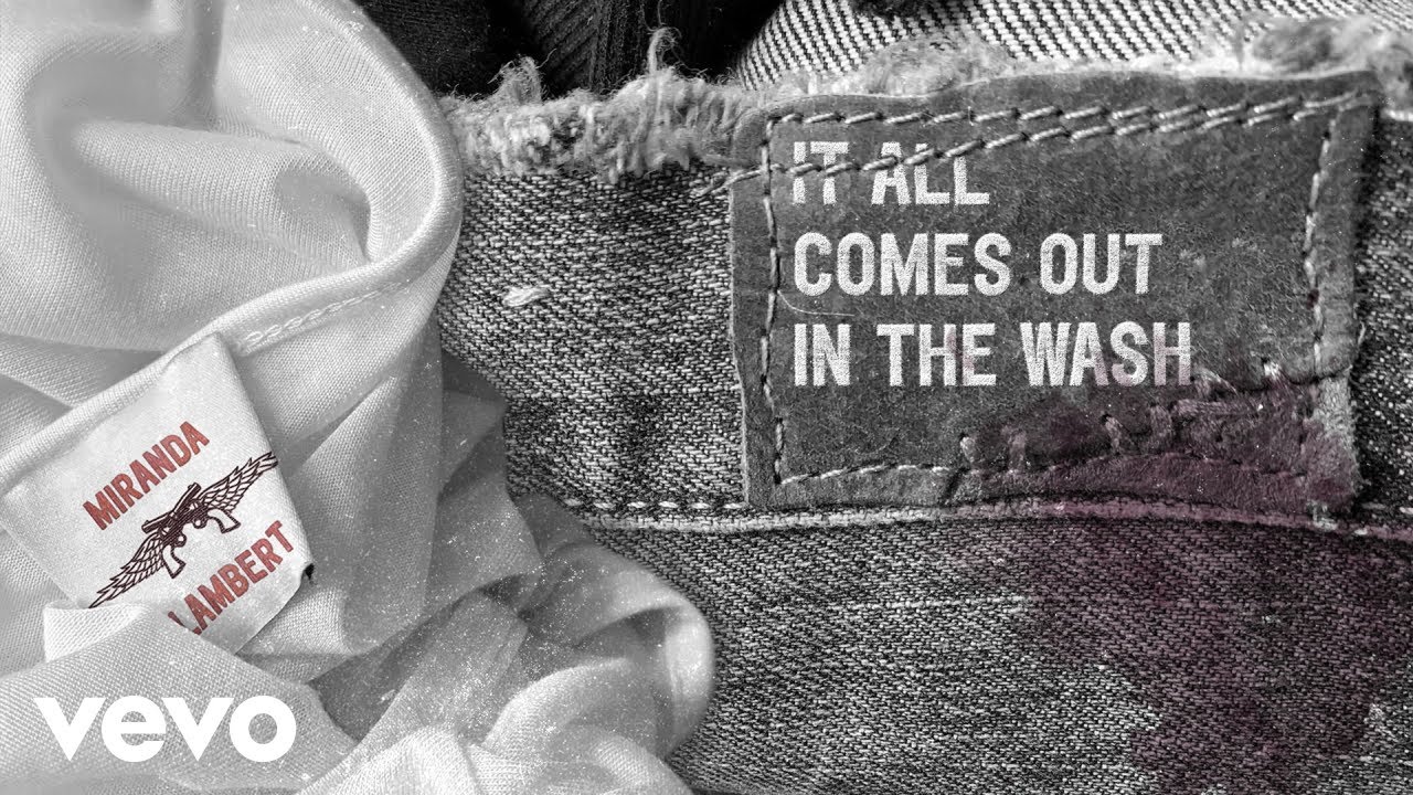 Miranda Lambert — It All Comes Out in the Wash