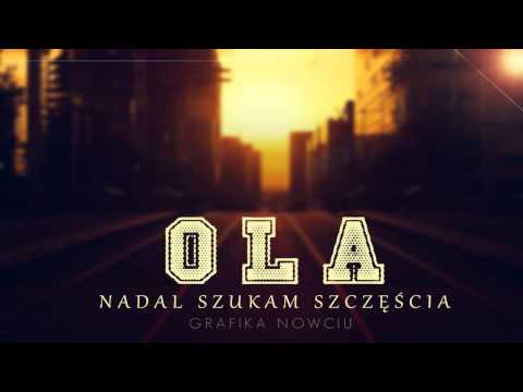 Ola - Nadal szukam szczęścia