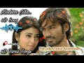 Madura Jilla 8D Tamil Songs Tamil Super Hits Songs
