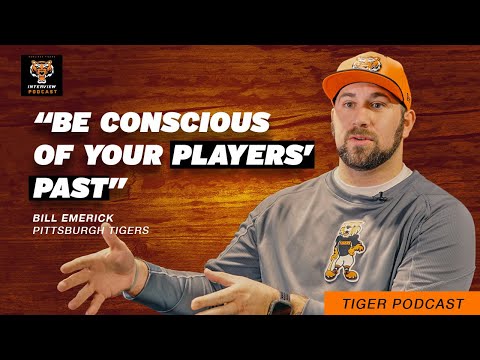 From Trauma to Triumph: Unlocking Every Player’s Potential (ft. Bill Emerick, Pittsburgh Tigers)