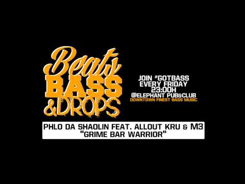 Phlo Da Shaolin feat  Allout Kru & M3 - Grime Bar Warrior