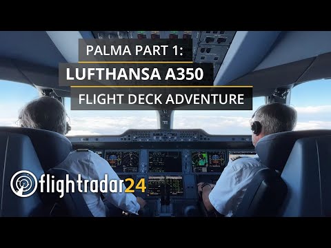 On the flight deck to Mallorca: a special trip aboard the Lufthansa A350