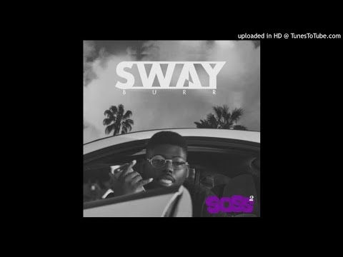 Sway Burr - Still Depart (Prod.Wave)