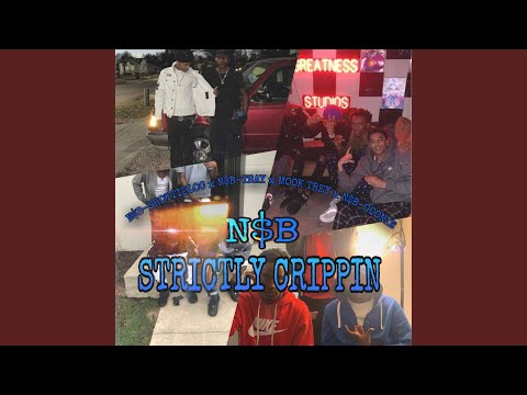 Strictly crippin (feat. Mook trey, N$B-TRAY & N$B-SHOTTIELOC)