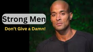 Stop Being Weak | Live With A Strong Character | David Goggins Motivation