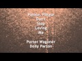 Please Don't Stop Loving Me - Porter Wagoner & Dolly Parton - 1974