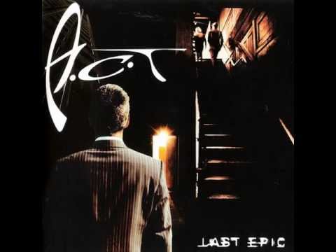A.C.T. - Last Epic (Full Album)