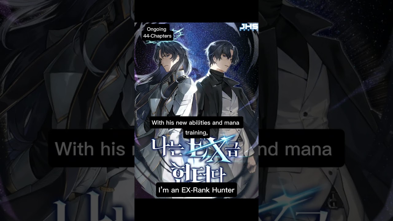 I’m an EX-Rank Hunter #manga #manhwa #shorts #highlights