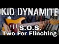 Kid Dynamite - S.O.S. / Two For Flinching (Guitar Cover)