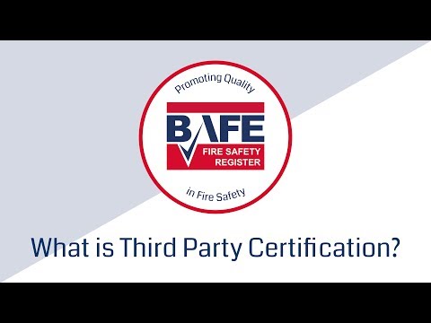 BAFE - What is Third Party Certification? Video