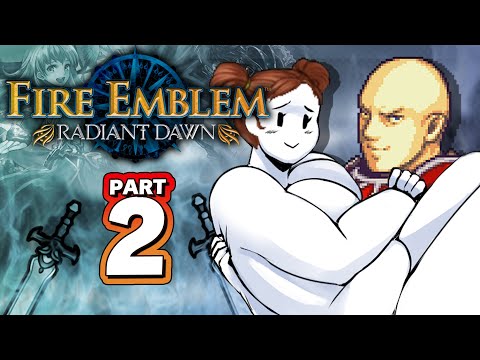 Part 2: Fire Emblem Radiant Dawn Ironman Stream - "The Taint Brigade"