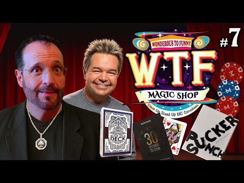 "WTF Magic Shop" Podcast #7 | Magic Trick Reviews: Black Hole Deck, 30 Seconds to Stun, Sucker Punch