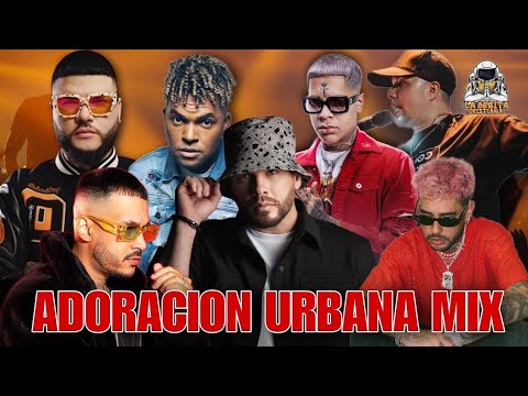 ADORACION URBANA MIX 2023  - DALEX🔥REDIMI2🔥FARRUKO🔥ALEXZURDO🔥ALMITHY🔥INDIOMAR @la_orbita_cristiana