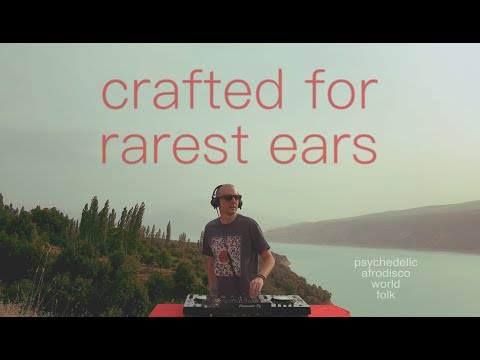 Vol.22: Crafted for Rarest Ears | Folk, Afrobeat, Psychedelic, Electronic