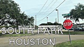 South Park, Houston - Neighborhoods &amp; Driving Through