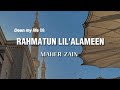 𝙈𝙖𝙝𝙚𝙧 𝙕𝙖𝙞𝙣 𝙍𝙖𝙝𝙢𝙖𝙩𝙪𝙣 𝙇𝙞𝙡 𝘼𝙡𝙖𝙢