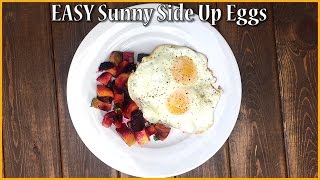 Easy Sunny Side Up Eggs | Without Breaking The Yolk!
