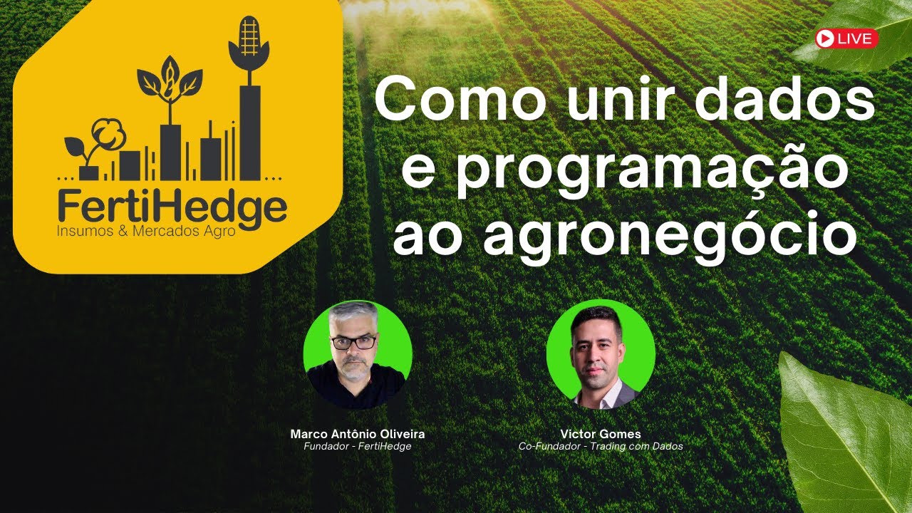 Como unir dados e programação ao agronegócio - Apresentando o FertiHedge