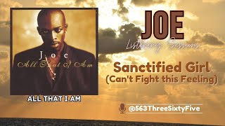 Sanctified Girl by Joe | LISTENING SESSIONS