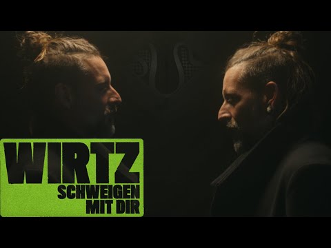 WIRTZ - Schweigen Mit Dir (Official Music Video)