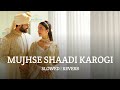Mujhse Shaadi Karogi | Slowed & Reverb | Lofi Music