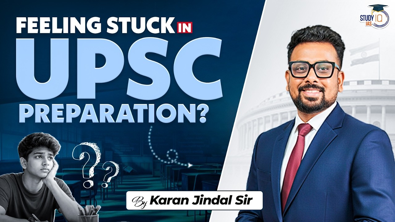 Feeling Stuck in UPSC Preparation? Here's the Strategy You Need | By Karan Jindal Sir